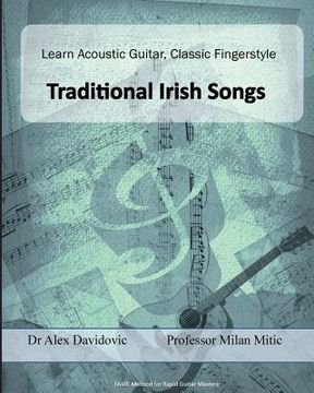 portada Learn Acoustic Guitar, Classic Fingerstyle: Traditional Irish Songs (in English)