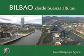 portada Bilbao desde buenas alturas (Ensayo)