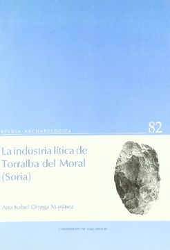 portada Industria Litica de Torralba Del Moral, La