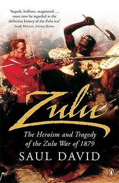 portada zulu: the heroism and tragedy of the zulu war of 1879 (en Inglés)