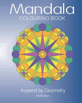 portada Mandala Colouring Book: Inspired by Geometry (en Inglés)