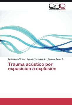 portada Trauma acústico por exposición a explosión (Spanish Edition)
