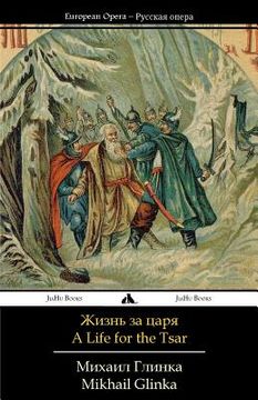 portada A Life for the Tsar: Libretto (in Russian)