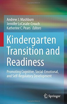 portada Kindergarten Transition and Readiness: Promoting Cognitive, Social-Emotional, and Self-Regulatory Development