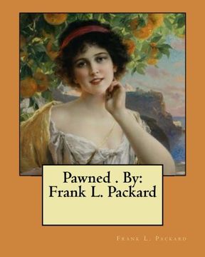 portada Pawned . By: Frank L. Packard