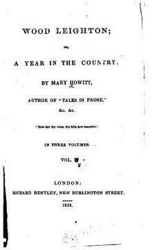 portada Wood Leighton, Or, A Year in the Country (en Inglés)