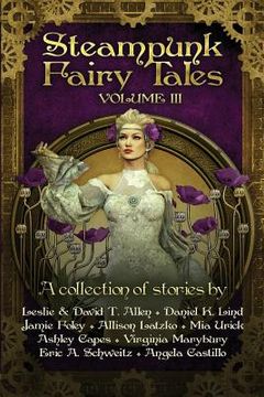 portada Steampunk Fairy Tales Volume III (en Inglés)