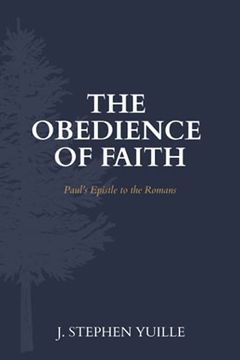 portada The Obedience of Faith: Paul'S Epistle to the Romans (en Inglés)