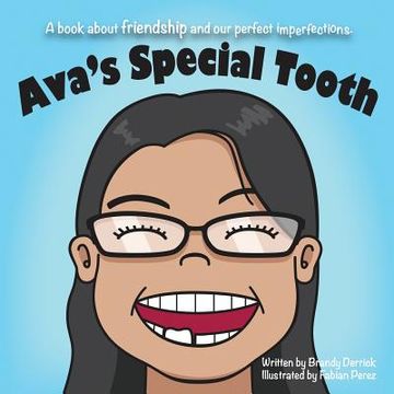 portada Ava's Special Tooth: A book about friendship and our perfect imperfections.