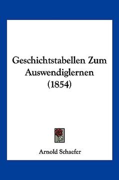 portada Geschichtstabellen Zum Auswendiglernen (1854) (in German)