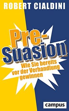 portada Pre-Suasion: Wie sie Bereits vor der Verhandlung Gewinnen (in German)