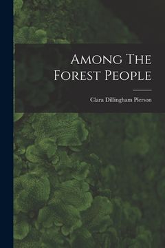 portada Among The Forest People (en Inglés)