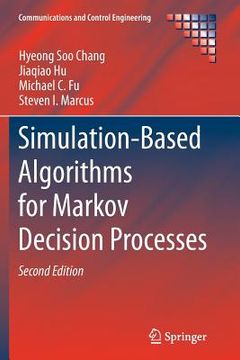 portada Simulation-Based Algorithms for Markov Decision Processes