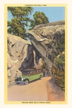 portada Vintage Journal Arched Rock, El Portal Road, Yosemite (en Inglés)