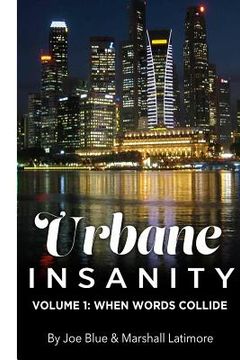 portada Urbane Insanity Vol.1: When Words Collide (en Inglés)
