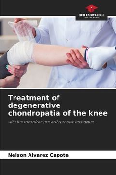 portada Treatment of degenerative chondropatia of the knee (en Inglés)