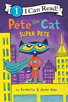 portada Pete the Cat: Super Pete (i can Read Level 1) (in English)