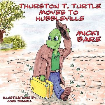 portada thurston t. turtle moves to hubbleville (en Inglés)