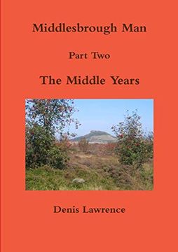 portada Middlesbrough man Part two the Middle Years (en Inglés)