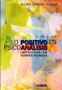 portada Lo Positivo en Psicoanalisis (in Spanish)
