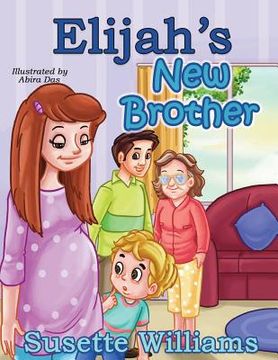 portada Elijah's New Brother (en Inglés)