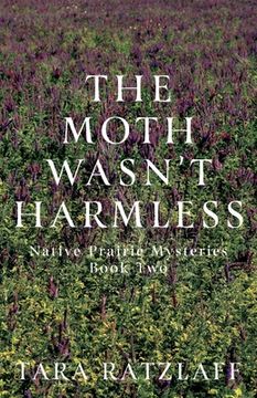 portada The Moth Wasn't Harmless (en Inglés)