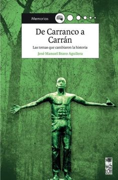 portada De Carranco a Carrán: Las Tomas que Cambiaron la Historia (in Spanish)