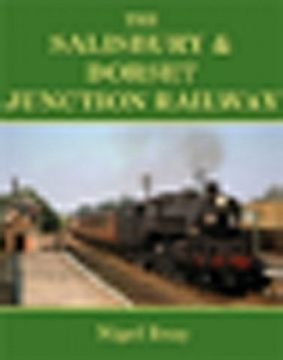 portada the salisbury and dorset junction railway