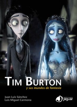 portada Tim Burton y sus Mundos de Fantasia