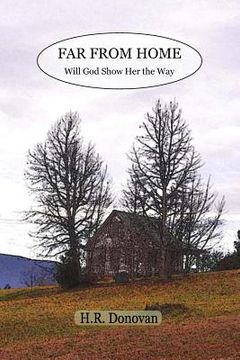 portada Far From Home: Will God Show Her the Way (en Inglés)