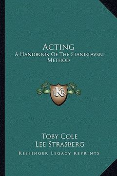 portada acting: a handbook of the stanislavski method