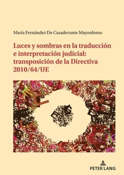 portada Luces y sombras en la traducción e interpretación judicial: transposición de la Directiva 2010/64/UE (in Spanish)