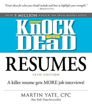portada Knock 'em Dead Resumes: A Killer Resume Gets MORE Job Interviews! (en Inglés)
