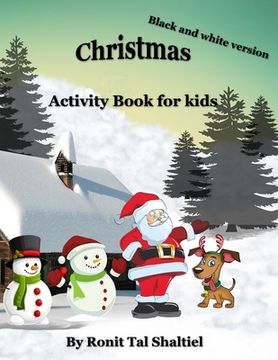 portada Christmas Activity book for kids: Coloring, counting, words game and more. Black and white version. (en Inglés)