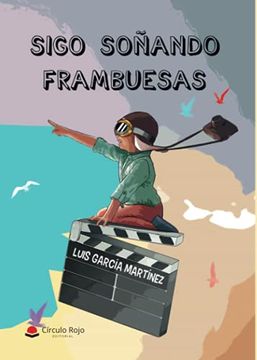 portada Sigo Soñando Frambuesas (in Spanish)