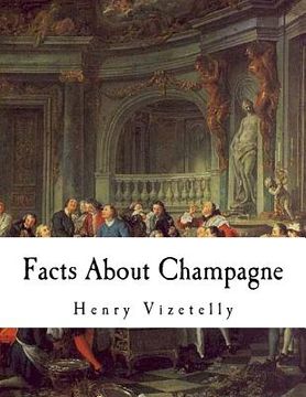 portada Facts About Champagne: And Other Sparkling Wines