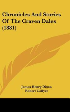portada chronicles and stories of the craven dales (1881)