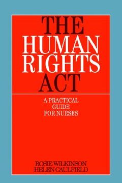portada the human rights act: a practical guide for nurses (en Inglés)
