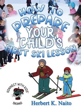 portada How to Prepare for Your Child's First Ski Lesson (en Inglés)