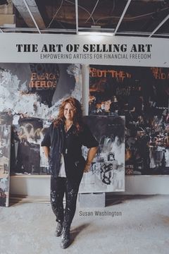 portada The Art of Selling Art: Empowering Artists for Financial Freedom