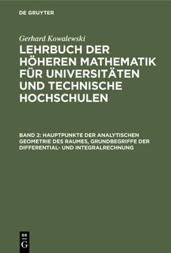 portada Hauptpunkte der Analytischen Geometrie des Raumes, Grundbegriffe der Differential- und Integralrechnung (in German)
