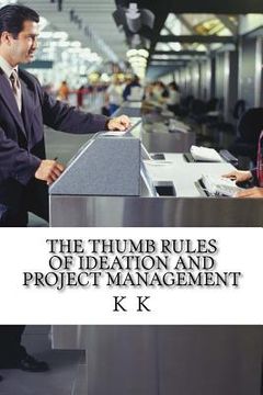 portada The Thumb Rules of Ideation and Project Management (in English)