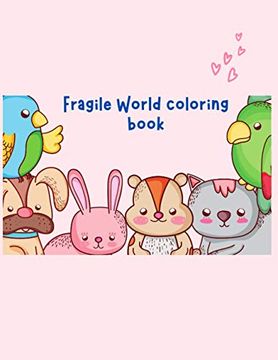 portada Fragile World coloring book: large print animals coloring book