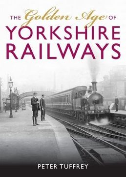portada Golden Age of Yorkshire Railways