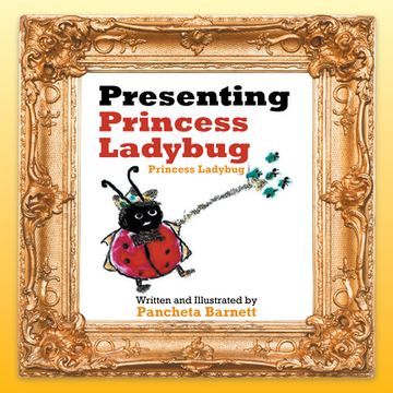 portada Presenting Princess Ladybug: Princess Ladybug (en Inglés)