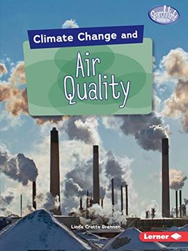 portada Climate Change and air Quality (Searchlight Books: Climate Change) (in English)