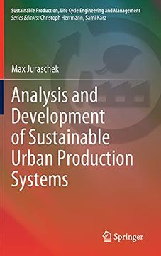 portada Analysis and Development of Sustainable Urban Production Systems (Sustainable Production, Life Cycle Engineering and Management) (en Inglés)