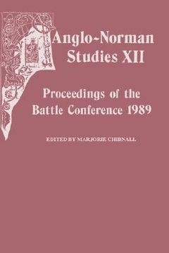 portada anglo-norman studies xii: proceedings of the battle conference 1989