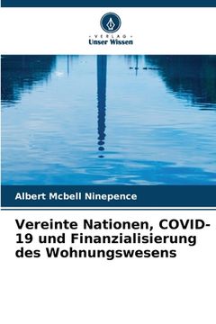portada Vereinte Nationen, COVID-19 und Finanzialisierung des Wohnungswesens (in German)