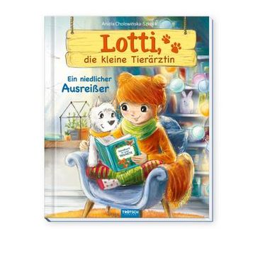 portada Trötsch Lotti, die Kleine Tierärztin ein Niedlicher Ausreißer (in German)